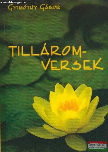 Gyimóthy Gábor - Tillárom-versek 