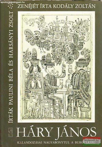  Paulini Béla - Harsányi Zsolt - Háry János kalandozásai Nagyabonytul a
Burgváráig 