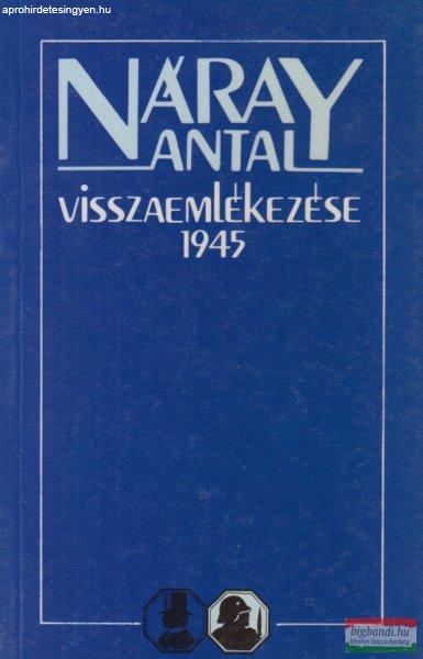 Náray Antal visszaemlékezése 1945