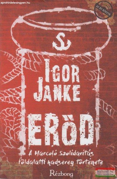 Igor Janke - Erőd