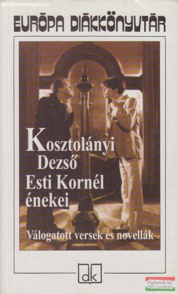 Kosztolányi Dezső - Esti Kornél énekei