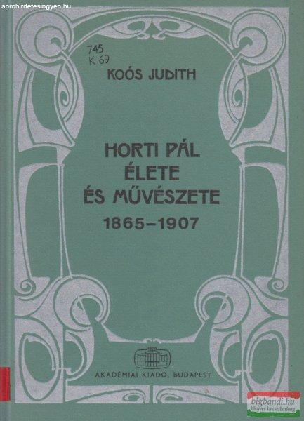 Koós Judith - Horti Pál élete és művészete