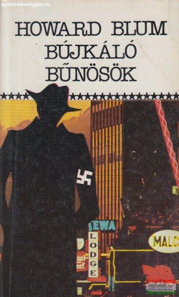 Howard Blum - Bújkáló bűnösök