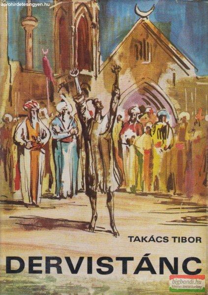 Takács Tibor - Dervistánc