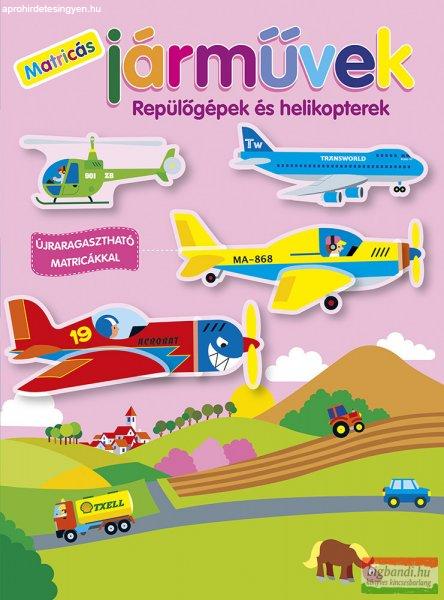 Matricás járművek - Repülőgépek és helikopterek 