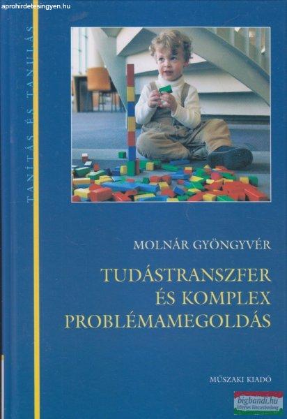 Molnár Gyöngyvér - Tudástranszfer és komplex problémamegoldás 