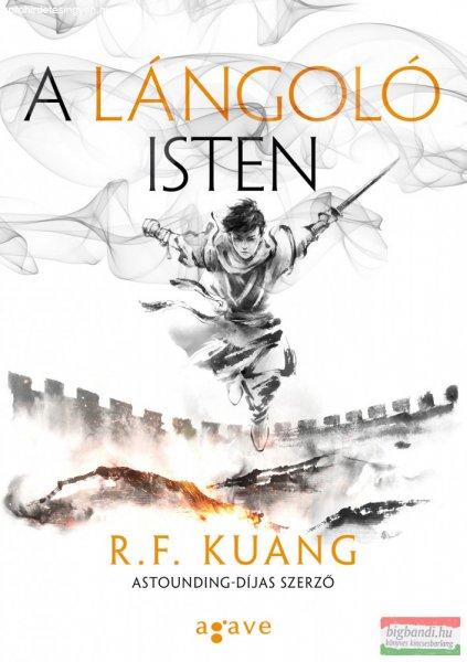 R.F. Kuang - A lángoló isten