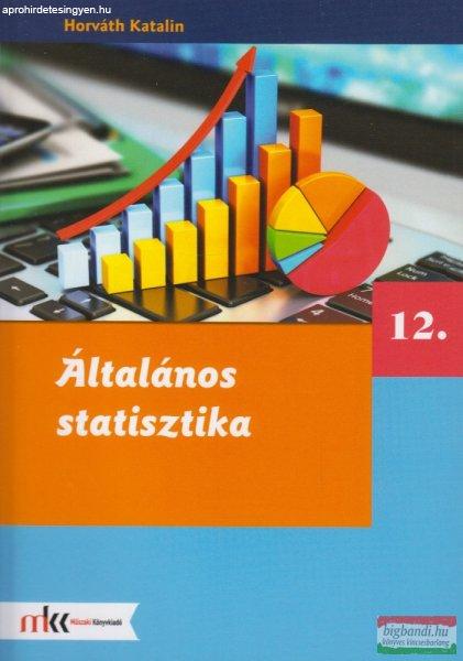 Horváth Katalin - Általános statisztika 12. osztály