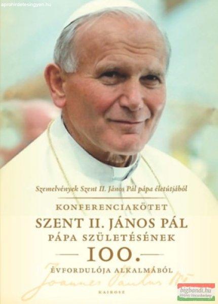 Szemelvények Szent II. János Pál pápa életútjából - Konferenciakötet
Szent II. János Pál pápa születésének 100. évfordulója alkalmából
