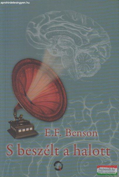 E. F. Benson - S ?beszélt a halott