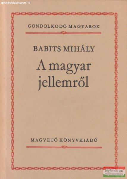 Babits Mihály - A magyar jellemről