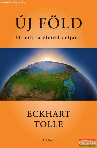 Eckhart Tolle - Új Föld