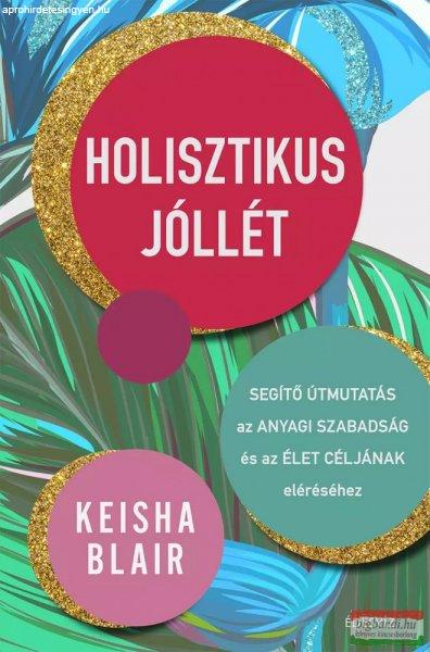 Keisha Blair - Holisztikus jóllét