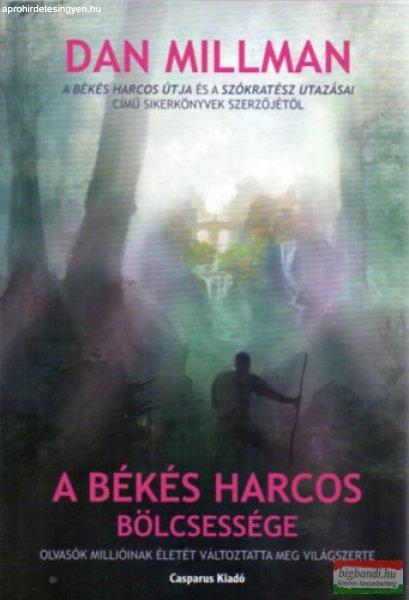 Dan Millman - A békés harcos bölcsessége