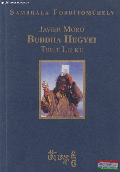 Javier Moro - Buddha hegyei