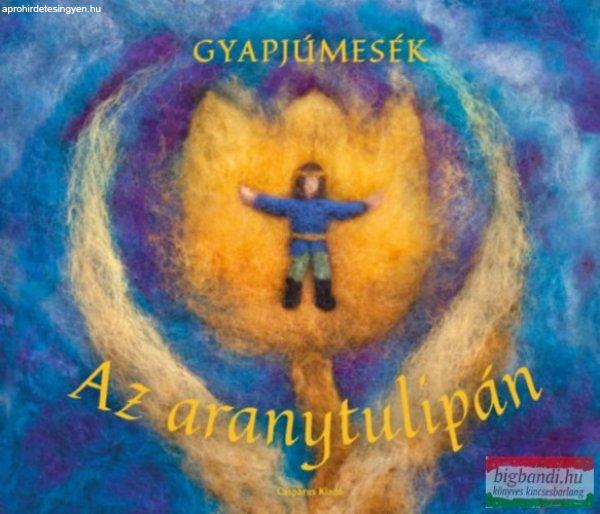 Gyapjúmesék - Az aranytulipán