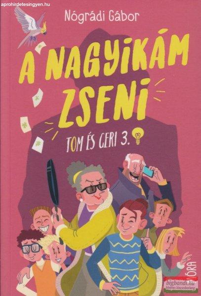 Nógrádi Gábor - A nagyikám zseni - Tom és Geri 3.