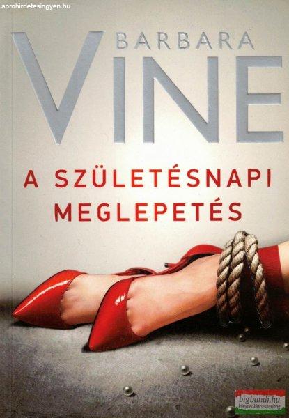 Barbara Vine - A születésnapi meglepetés