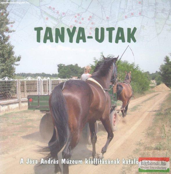 Dr. Szabó Sarolta - Tanya-utak