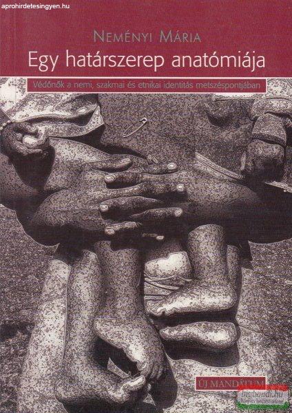 Neményi Mária - Egy határszerep anatómiája