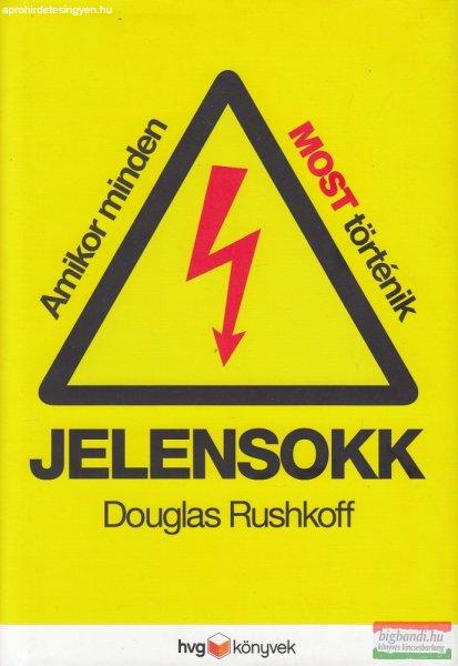 Douglas Rushkoff - Jelensokk