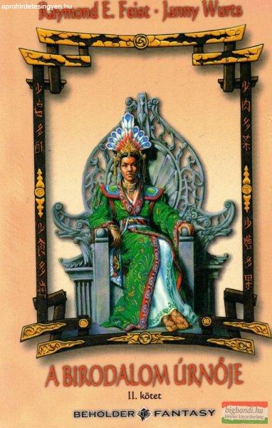 Raymond E. Feist, Janny Wurts - A Birodalom úrnője II.