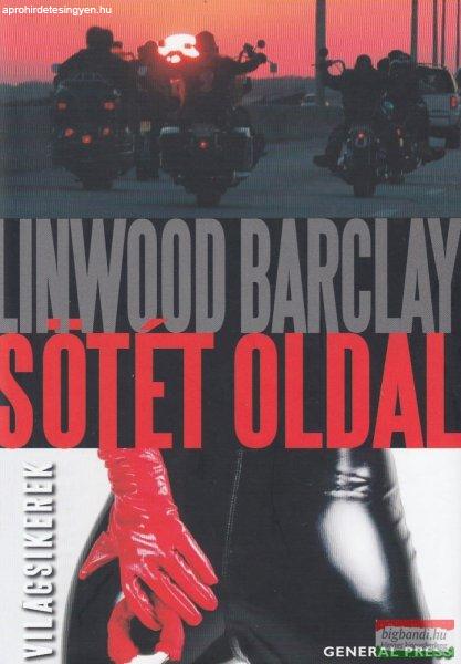 Linwood Barclay - Sötét oldal