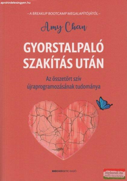 Amy Chan - Gyorstalpaló szakítás után