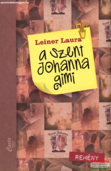 Leiner Laura - A Szent Johanna gimi 5. - Remény
