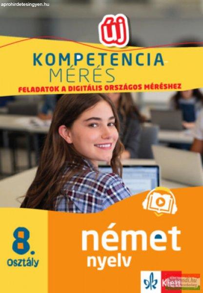 Kompetenciamérés - Feladatok a digitális országos méréshez - Német nyelv
8. osztály