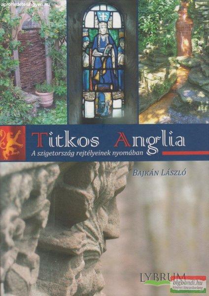 Bajkán László - Titkos ?Anglia