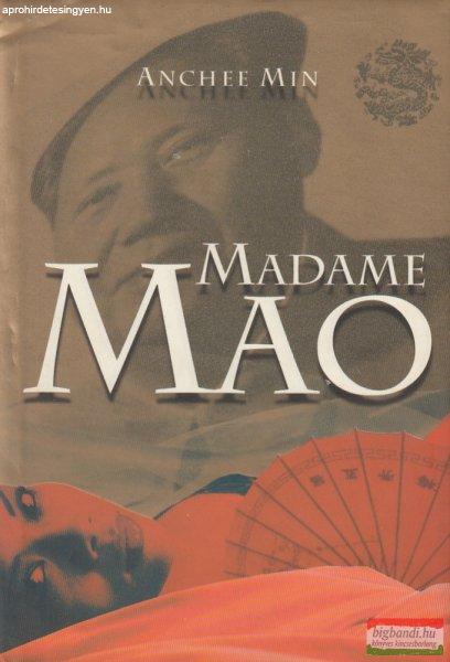 Anchee Min - Madame ?Mao