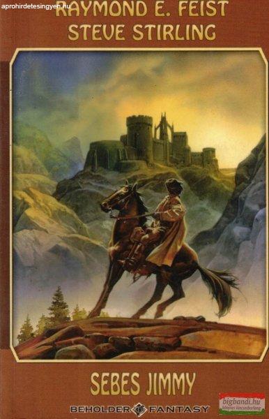Raymond E. Feist, Steve Stirling - Sebes Jimmy