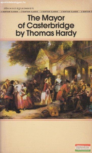 Thomas Hardy - The Mayor of Casterbridge