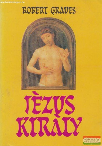 Robert Graves - Jézus király