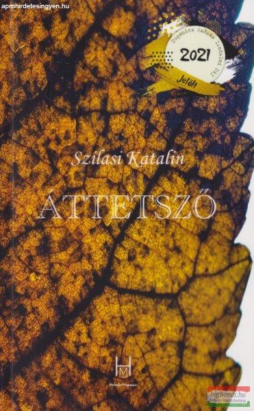Szilasi Katalin - Áttetsző
