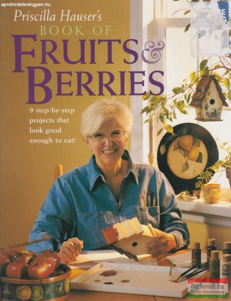 Priscilla Hauser's Book of Fruits and Berries