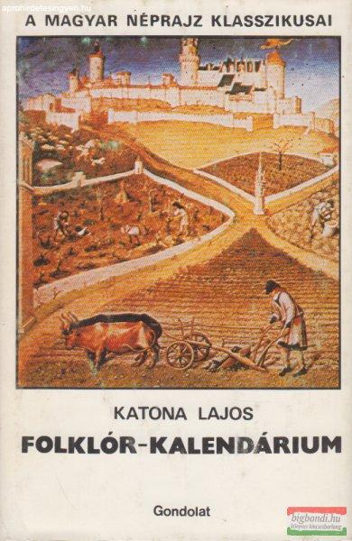 Katona Lajos - Folklór-kalendárium