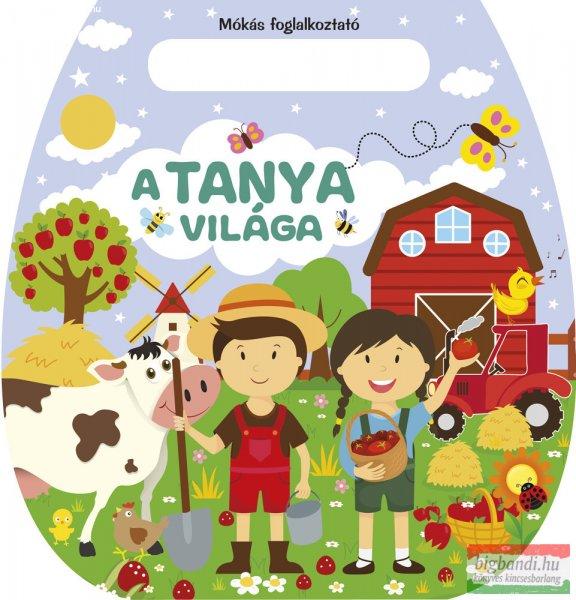 Mókás foglalkoztató - A tanya világa 