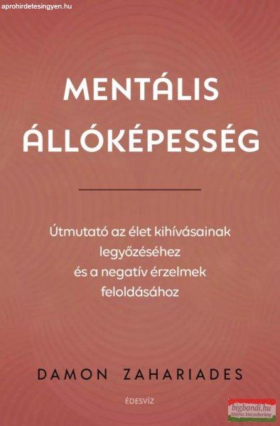 Damon Zahariades - Mentális állóképesség
