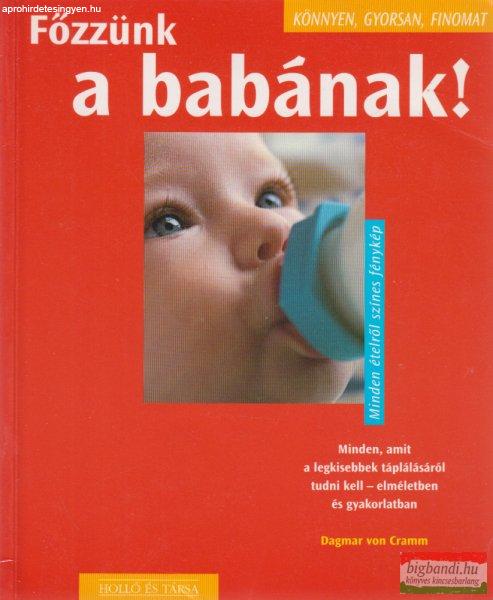 Dagmar von Cramm - Főzzünk ?a babának