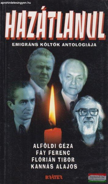 Hazátlanul - Emigráns költők antológiája