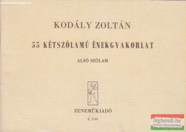 Kodály Zoltán - 55 kétszólamú énekgyakorlat - Alsó szólam