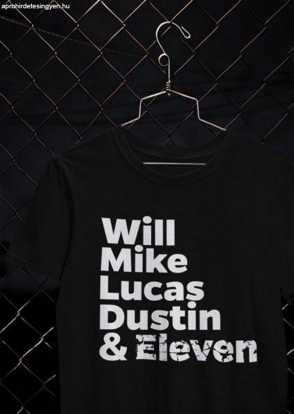 Will, Mike, Lucas, Dustin & Eleven fekete póló
