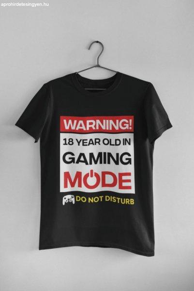 18 year old in gaming mode fekete póló