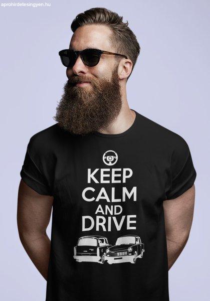 Keep calm and drive..trabant fekete póló