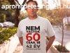 Nem vagyok 60 csak 18 fehr pl