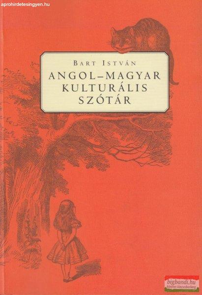 Gy. Horváth László, Bart István szerk. - Angol-magyar kulturális szótár