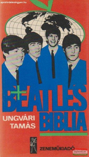 Ungvári Tamás - Beatles biblia