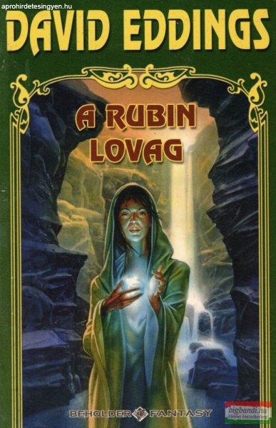 David Eddings - A rubin lovag